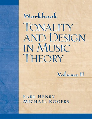 Book Workbook: Tonality and Design in Music Theory, Volume II free