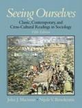 Book Seeing Ourselves: Classic, Contemporary, and Cross-Cultural Readings in Sociology (5th Edition) free