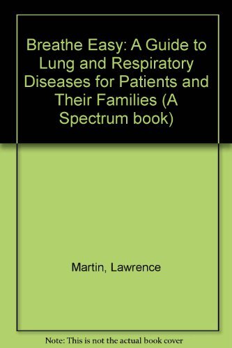 Book Breathe Easy: A Guide to Lung and Respiratory Diseases for Patients and Their Families free