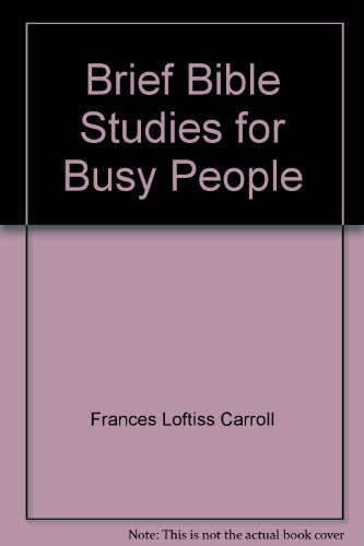 Book Brief Bible Studies For Busy People free