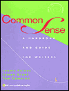 Book Common Sense: A Handbook and Guide for Writers free