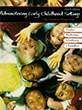 Book Administering Early Childhood Settings: The Canadian Perspective (4th Edition) free Book Administering Early Childhood Settings: The Canadian Perspective (4th Edition) free