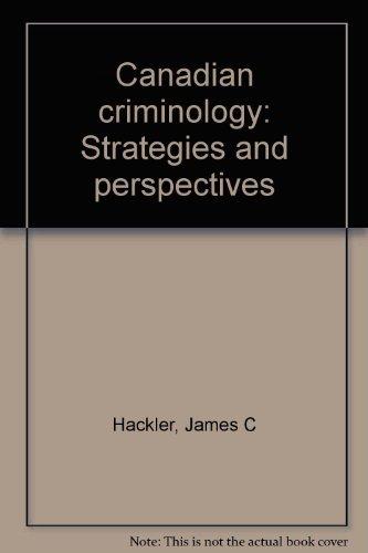 Book Canadian Criminology: Strategies And Perspectives free
