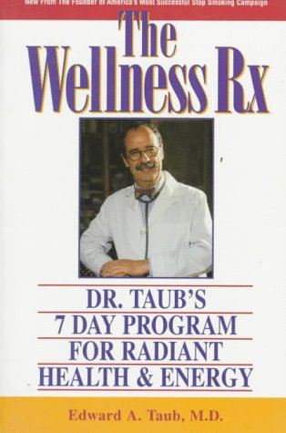 Book The Wellness Rx: Dr. Taub's 7 Day Program for Radiant Health & Energy free