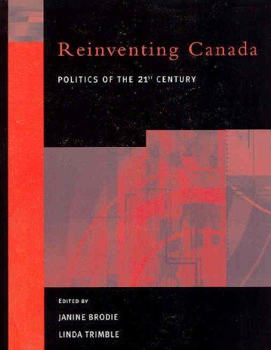 Book Re-inventing Canada: Politics Of The 21st Century free