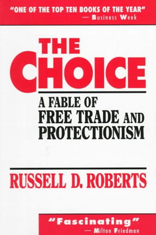 Book Choice, The: A Fable of Free Trade and Protectionism free