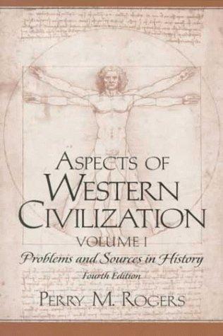 Book Aspects of Western Civilization: Problems and Sources in History, Volume I (4th Edition) free