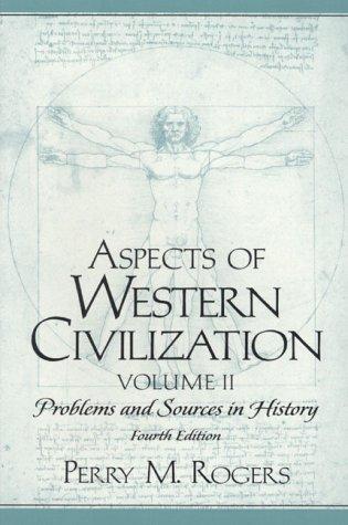Book Aspects of Western Civilization: Problems and Sources in History, Volume II (4th Edition) free