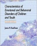 Book Characteristics of Emotional and Behavioral Disorders of Children and Youth (7th Edition) free