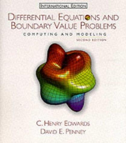 Book Differential Equations: Boundary Value Problems Computing And Modeling (prentice Hall International Editions) free