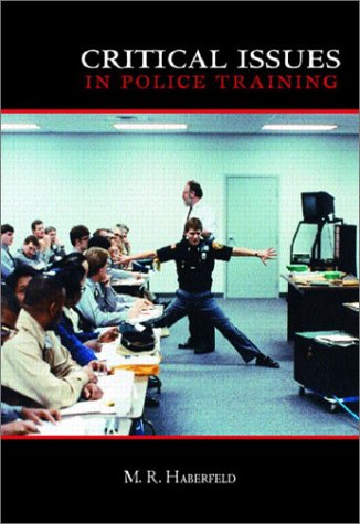 Book Critical Issues in Police Training free
