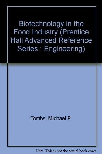 Book Biotechnology In The Food Industry (prentice Hall Advanced Reference Series : Engineering) free