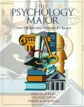 Book Psychology Major, The: Career and Strategies for Success free