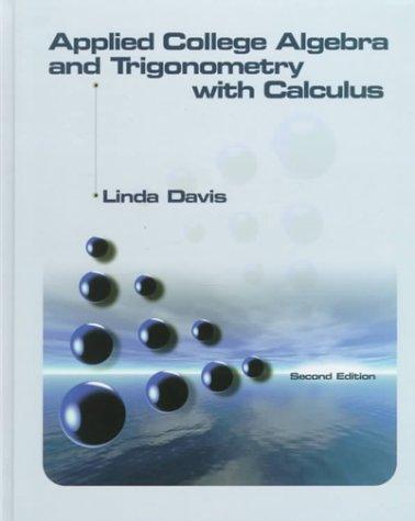 Book Applied College Algebra and Trigonometry With Calculus free