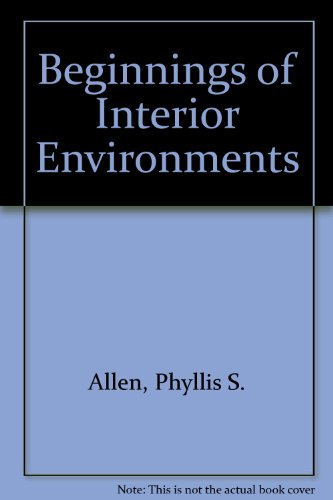 Book Beginnings Of Interior Environments free