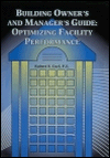 Book Building Owner's And Managers Guide: Optimizing Facility Performance free