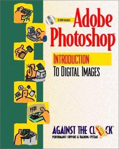 Book Adobe Photoshop 4: An Introduction to Digital Images and Student CD Package free