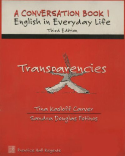 Book A Conversation Book 1: English In Everyday Life Transparencies (book 1) (bk.1b) free