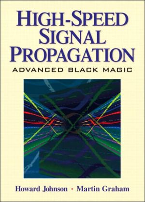 Book High Speed Signal Propagation: Advanced Black Magic free