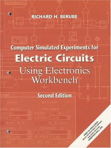 Book Computer Simulated Experiments for Electric Circuits Using Electronics Workbench (2nd Edition) free