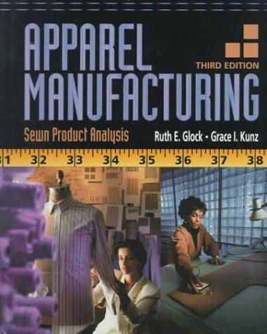 Book Apparel Manufacturing: Sewn Product Analysis (3rd Edition) free