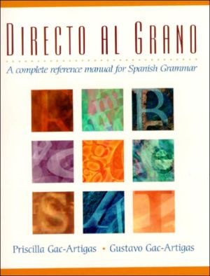 Book Directo al grano: A Complete Reference Manual for Spanish Grammar free