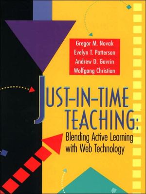 Book Just-In-Time Teaching: Blending Active Learning with Web Technology free