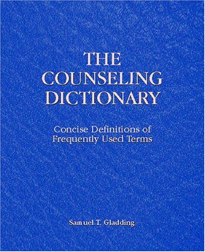Book Counseling Dictionary, The: Concise Definitions of Frequently Used Terms free