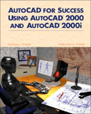 Book Autocad for Success: Using Autocad 2000 and Autocad 2000I free