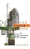 Book Applied Linear Algebra: The Decoupling Principle free