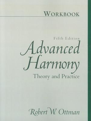 Book Workbook for Advanced Harmony: Theory and Practice free