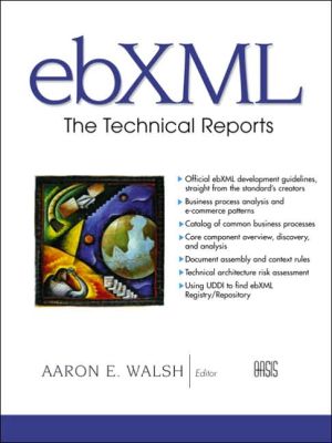 Book Ebxml: The Technical Reports free
