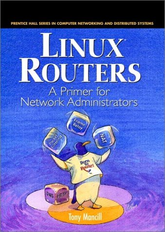 Book Linux Routers: A Primer For Network Administrators free