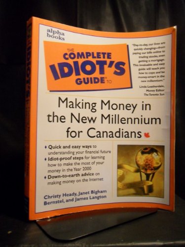 Book The Complete Idiot's Guide to Making Money in the New Millennium in Canada free