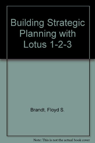 Book Building Strategic Planning Models With Lotus, 1-2-3/Book and Disk free