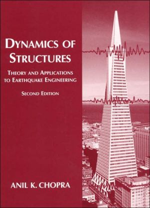 Book Dynamics of Structures: Theory and Applications to Earthquake Engineering (2nd Edition) free