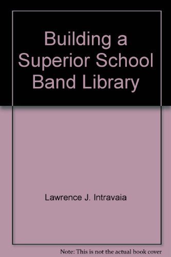 Book Building a superior school band library free