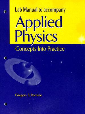 Book Lab Manual to Accompany Applied Physics: Concepts Into Practice free