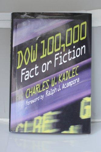 Book DOW 100,000 FACT OR FICTION free