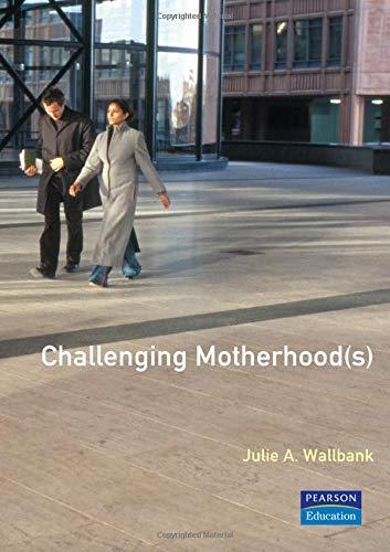 Book Challenging Motherhood(s) (new Sociologies) free