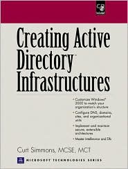 Book Creating Active Directory Infrastructures free
