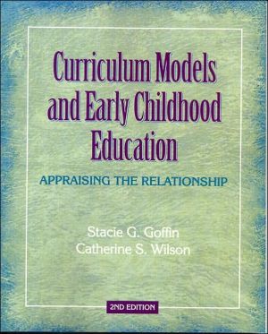 Book Curriculum Models and Early Childhood Education: Appraising the Relationship (2nd Edition) free