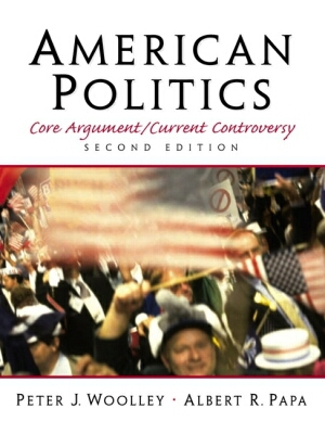 Book American Politics: Core Argument/Current Controversy (2nd Edition) free