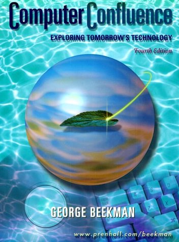 Book Computer Confluence: Exploring Tomorrow's Technology (4th Edition) free