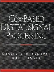 Book C6X Based Digital Signal Processing (With CD-ROM) free