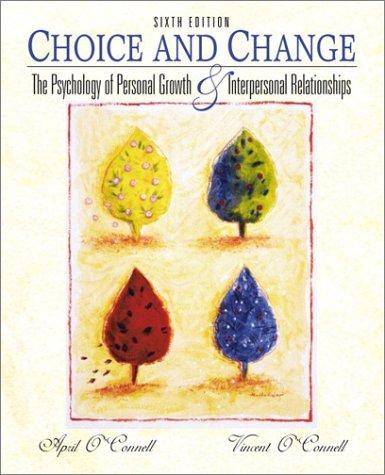 Book Choice and Change: The Psychology of Personal Growth and Interpersonal Relationships (6th Edition) free