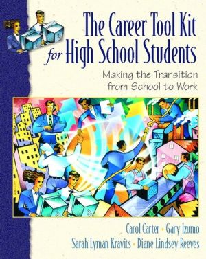 Book The Career ToolKit for High School Students: Making the Transition from School to Work free