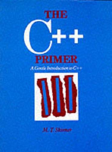 Book The C++ Primer : A Gentle Introduction To C++ free