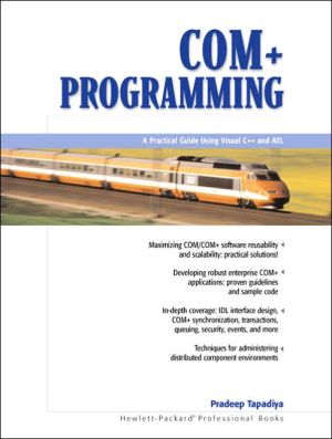 Book Com+ Programming: A Practical Guide Using Visual C++ and Atl free