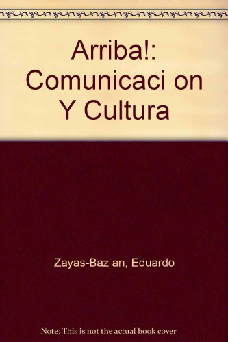 Book Arriba! : Comunicacion y Cultura: Annotated Instructor's Edition free